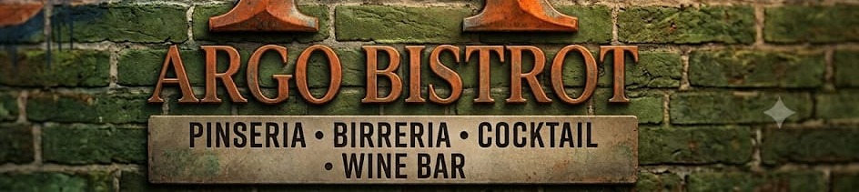 ARGO Bistrot — birreria, pinseria, cocktail e wine bar